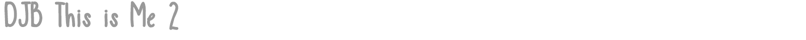 DJB This Is Me font preview